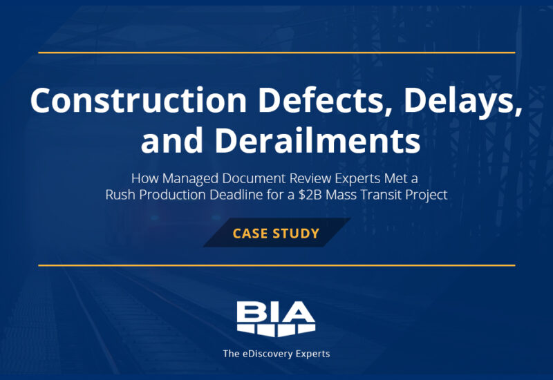 BIA Case Study: Construction Defects, Delays, and Derailments
